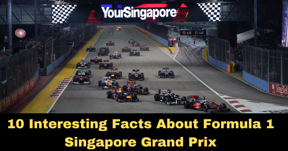 Singapore Grand Prix Facts